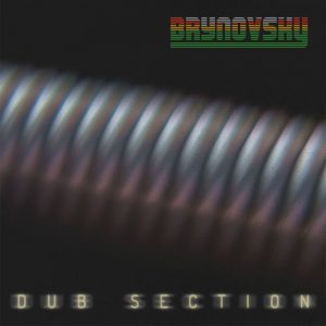 Brynovsky - Dub Section
